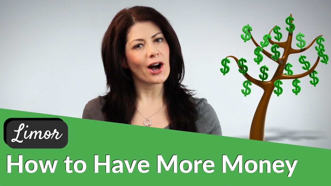 HOW TO HAVE MORE MONEY | Financially Fabulous with Limor