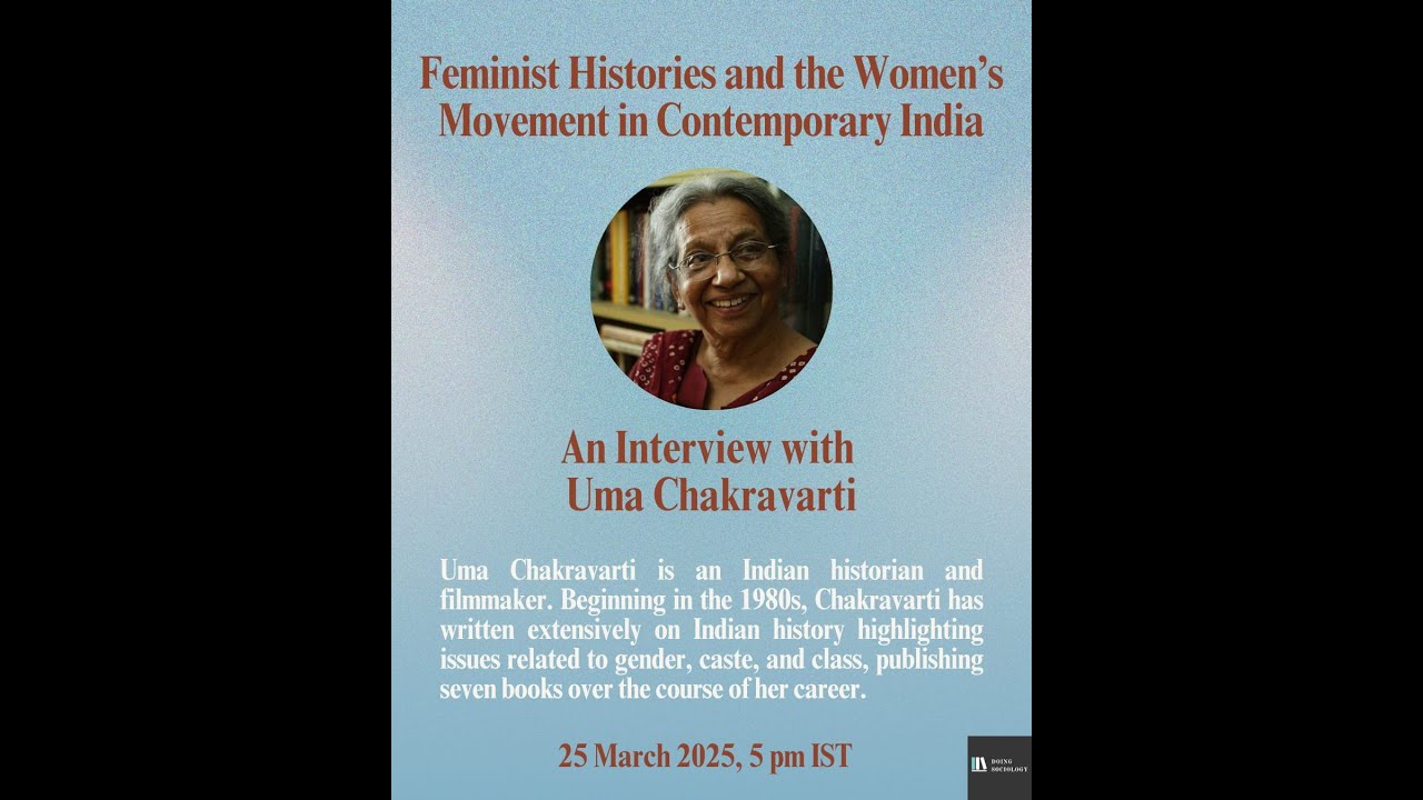 Feminist Histories and the Women’s Movement in Contemporary India: An Interview with Uma Chakravarti