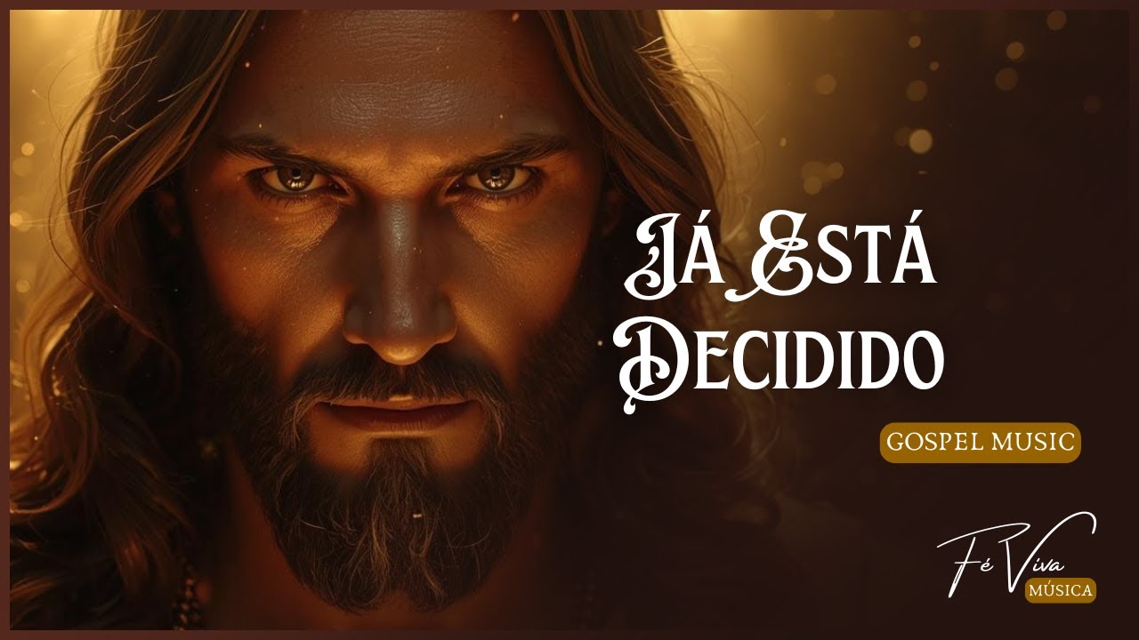 Já Está Decidido - Fé Viva Música (Gospel Music Official)