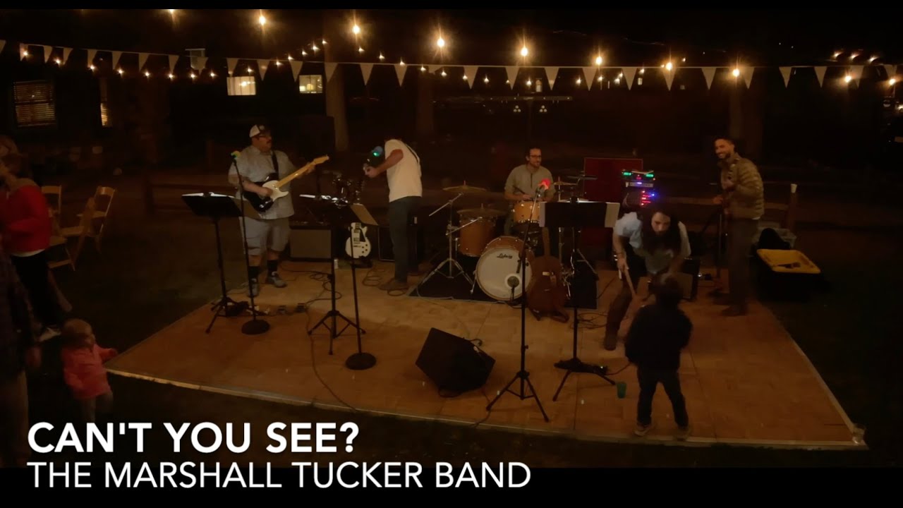 Can't You See? - The Marshall Tucker Band (Live Cover) May 21, 2022