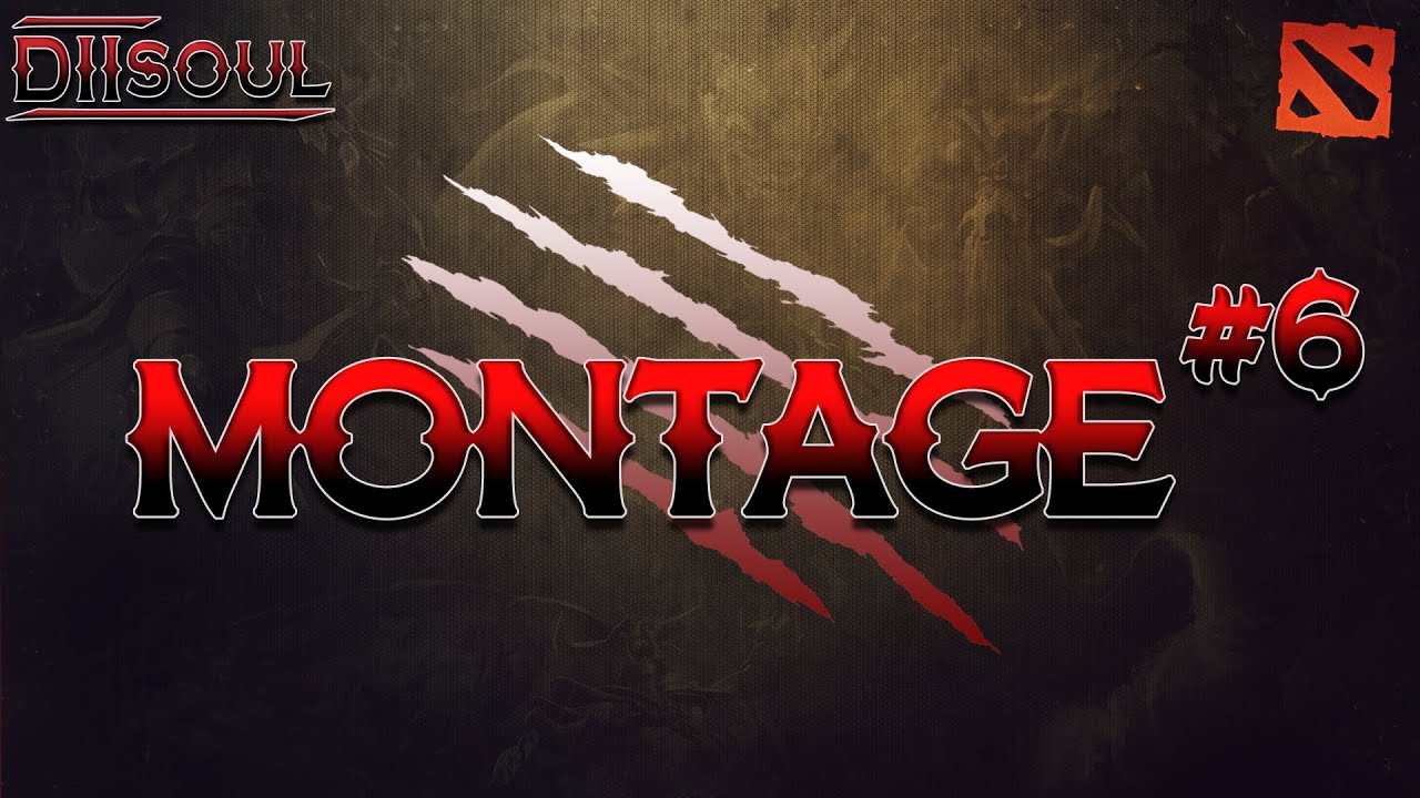 Dota 2 Montage #6