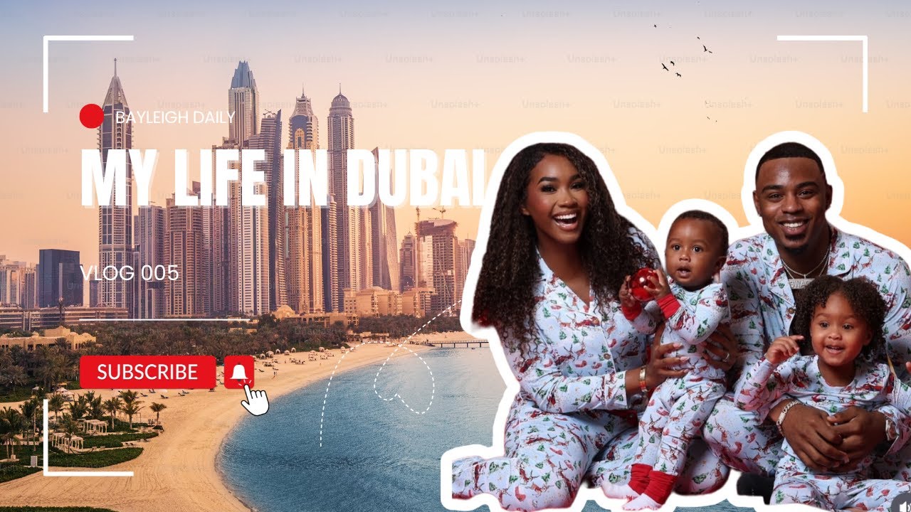 Dubai Diaries: Family Photos, Yacht Vibes & a Hair Makeover! ✨ | Bayleigh Daily