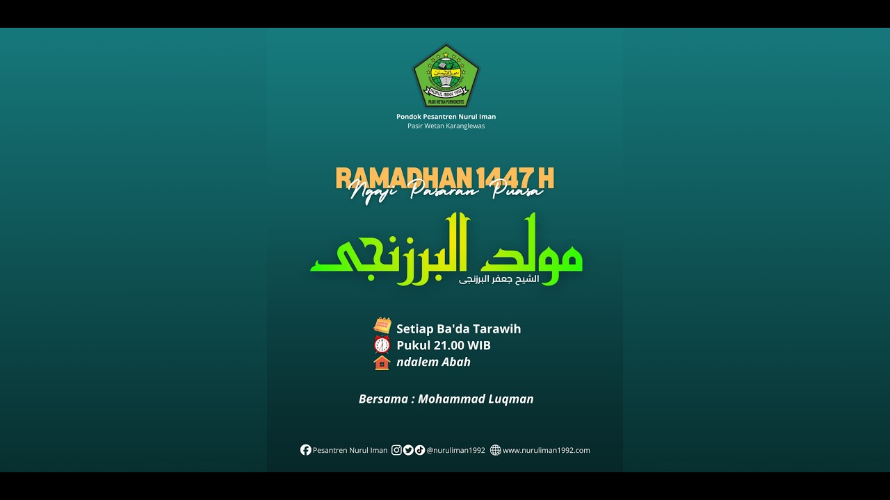 NGAJI PASARAN RAMADHAN 1447 H - KITAB AL BARZANJI - GUS MUHAMMAD LUQMAN - PP NURUL IMAN (2)