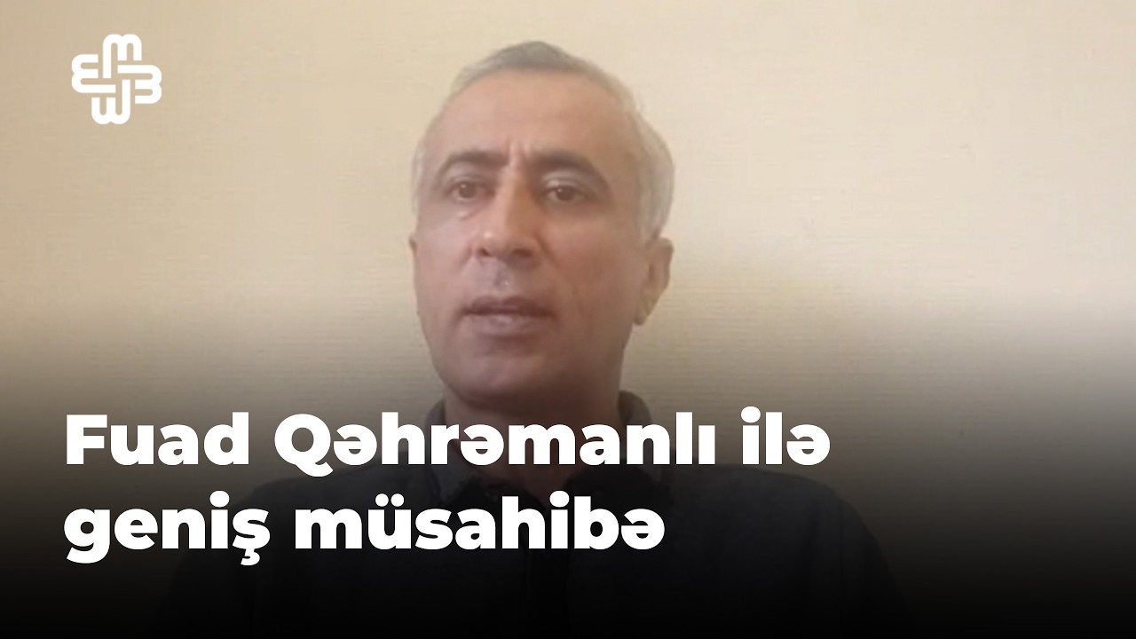 Fuad Qəhrəmanlı: Hesab elədim ki, ölkənin xaricində daha rahat mübarizə apara bilərəm