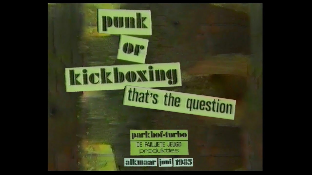 "Punk Or Kickboxing, That's The Question" (1985)