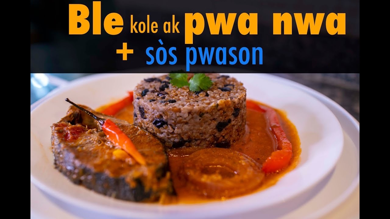 BLÉ kole ak PWA NWA + Sòs pwason