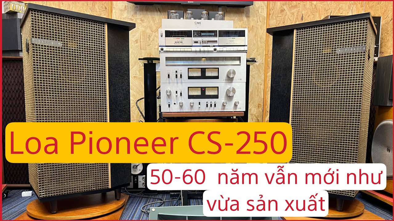 Loa Pioneer CS-250 nội thất VIP chất lừ #Clip1