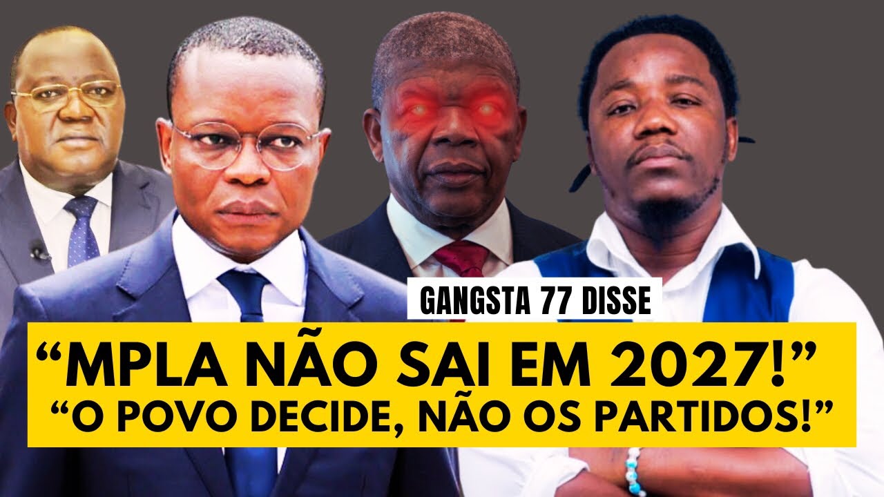 GANGSTA 77 LANÇA DESAFIO À OPOSIÇÃO: “SEM PACTO COM O MOVIMENTO TODOS, O MPLA NÃO SAI EM 2027”