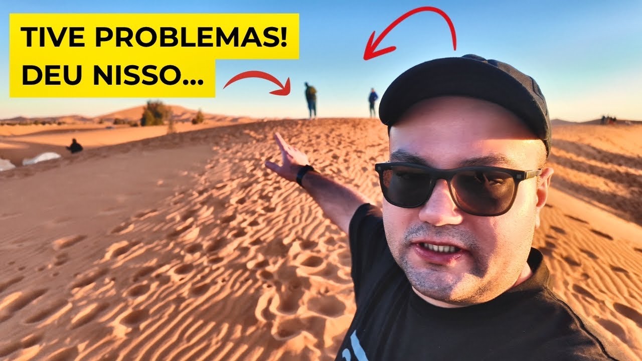 QUASE MORRI NO PRIMEIRO DIA NO MARROCOS!