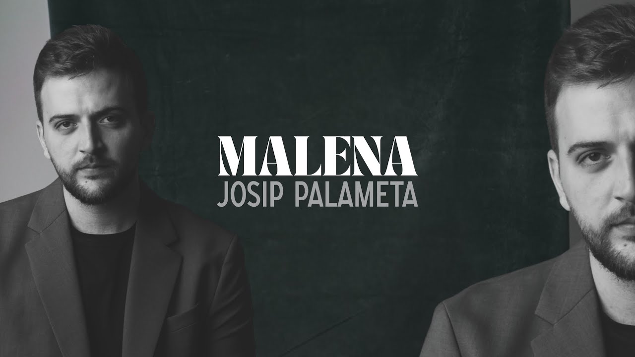 JOSIP PALAMETA - Malena