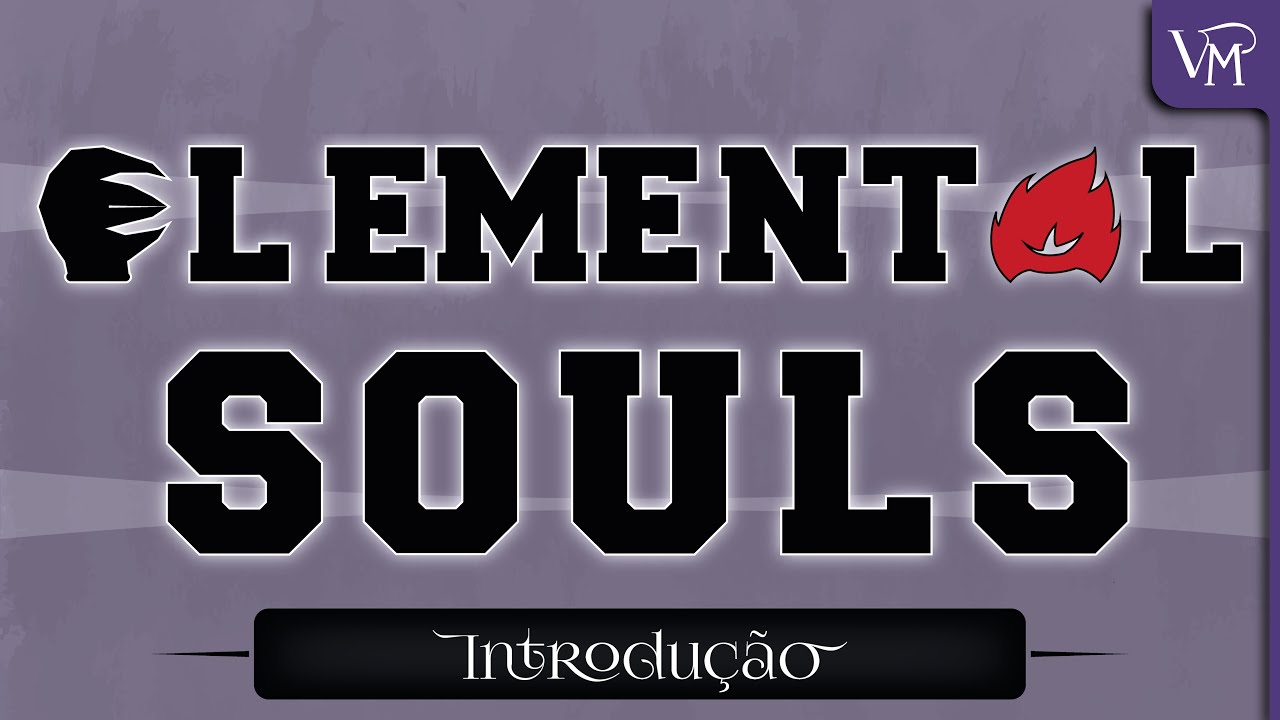 Elemental Souls - Introdu&ccedil;&atilde;o