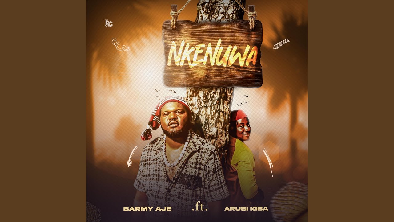 Nkenuwa (feat. Arusi igba)