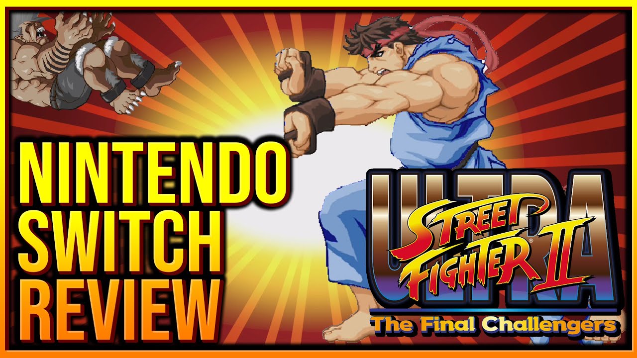 Ultra Street Fighter II | Nintendo Switch Review