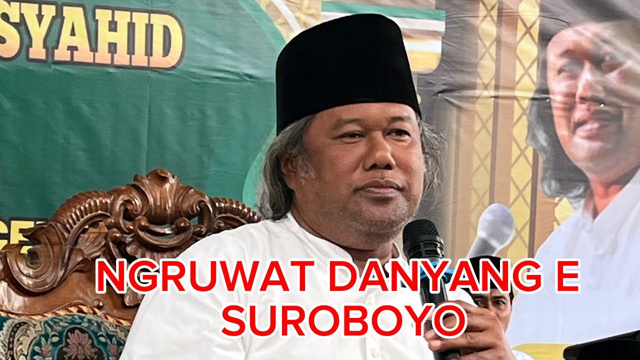 Gus Muwafiq Terbaru 2026 || DANYANGE ORANG SURABAYA