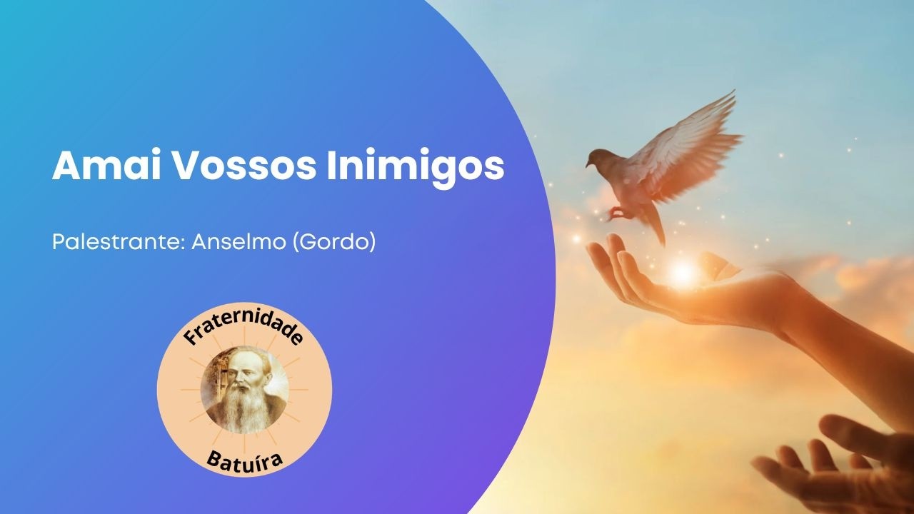 Amai Vossos Inimigos