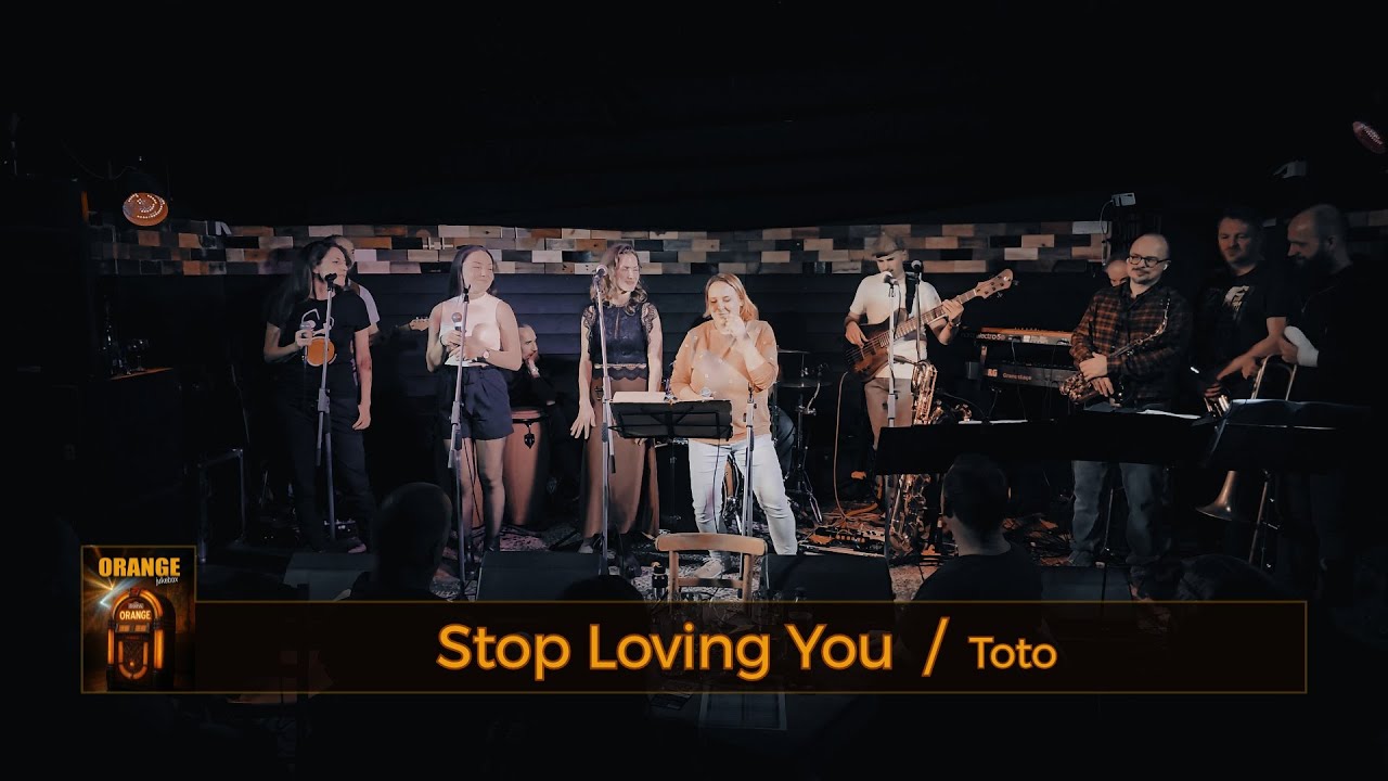 Stop Loving You - Toto (Orange cover)