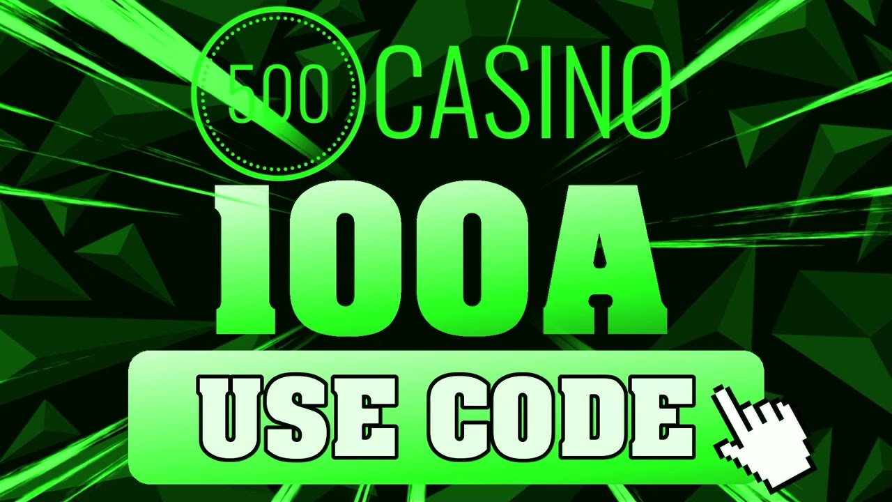 500 CASINO PROMO CODE - 500 Casino Code 2024 (bonus review)
