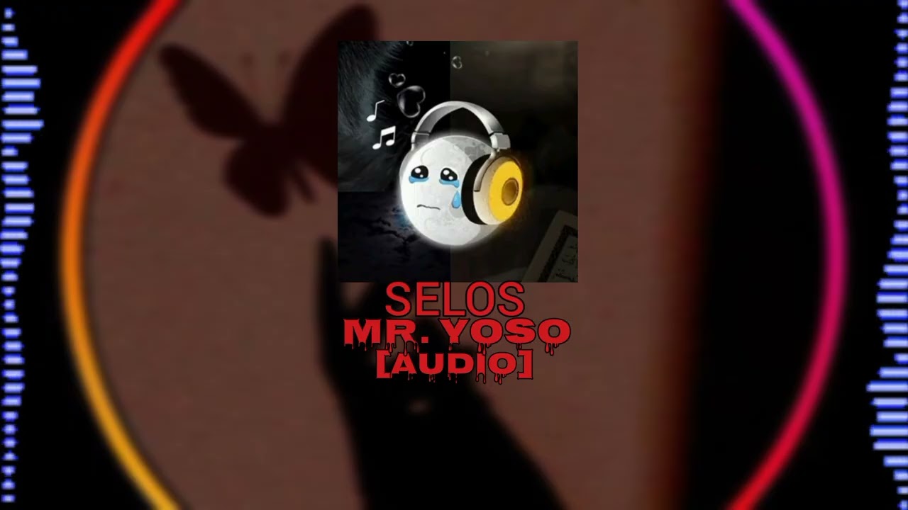 SELOS BY MR. YOSO