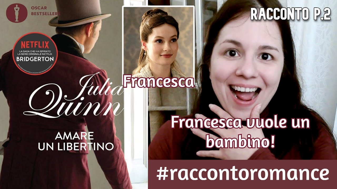BRIDGERTON, MICHAEL TORNA DA FRANCESCA, AMARE UN LIBERTINO di Julia Quinn, p.2 #romance #bridgerton