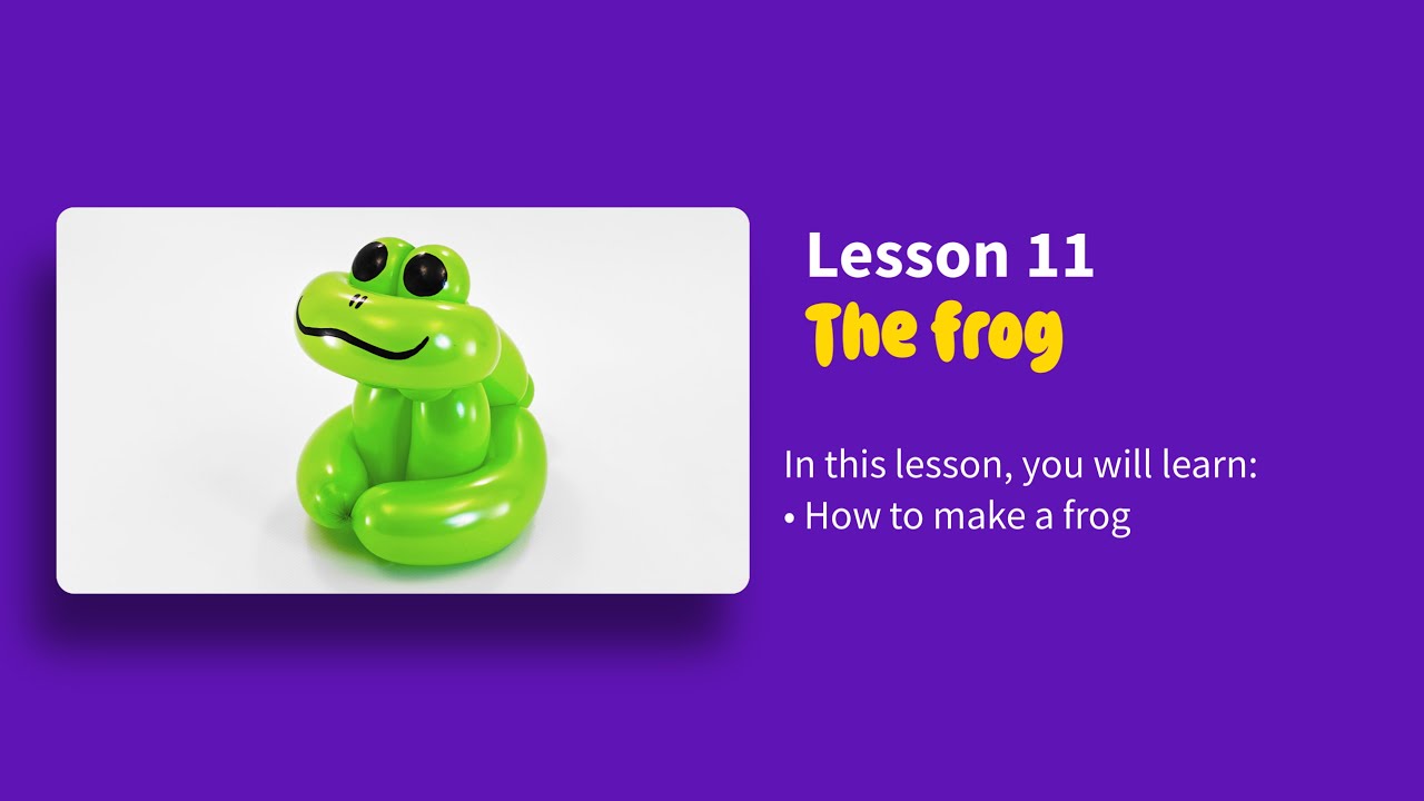 Balloon Animals Twisting for Beginners - 11: How to Make a Frog