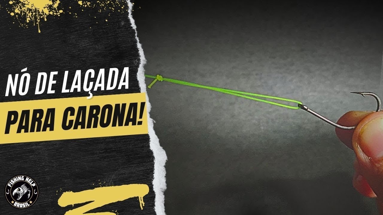 COMO FAZER NÓ DE LAÇADA, NÓ DE CARONA PARA PESCA EM 1 MINUTO - SEGREDOS DE PESCADOR