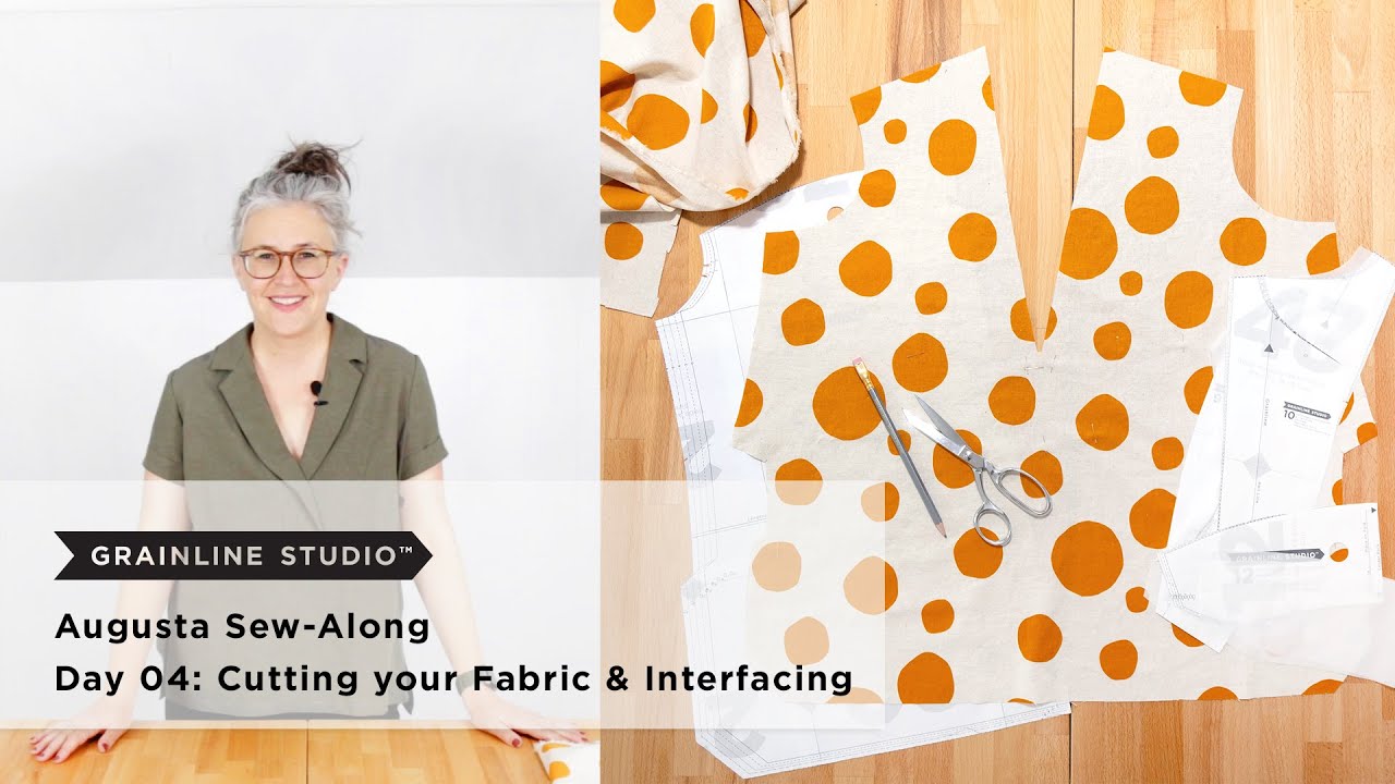 Augusta Sew-Along: Day 4 – Cutting your Fabric and Interfacing