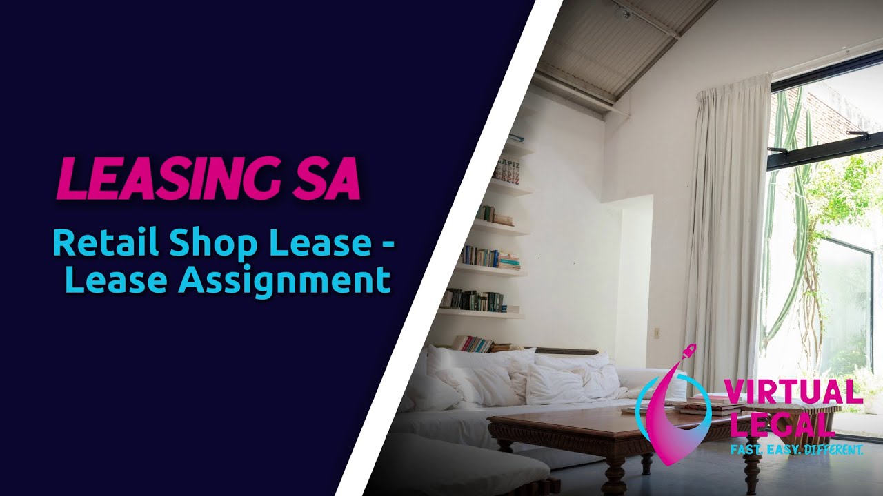 LEASING SA - Retail Shop Lease - Lease Assignment
