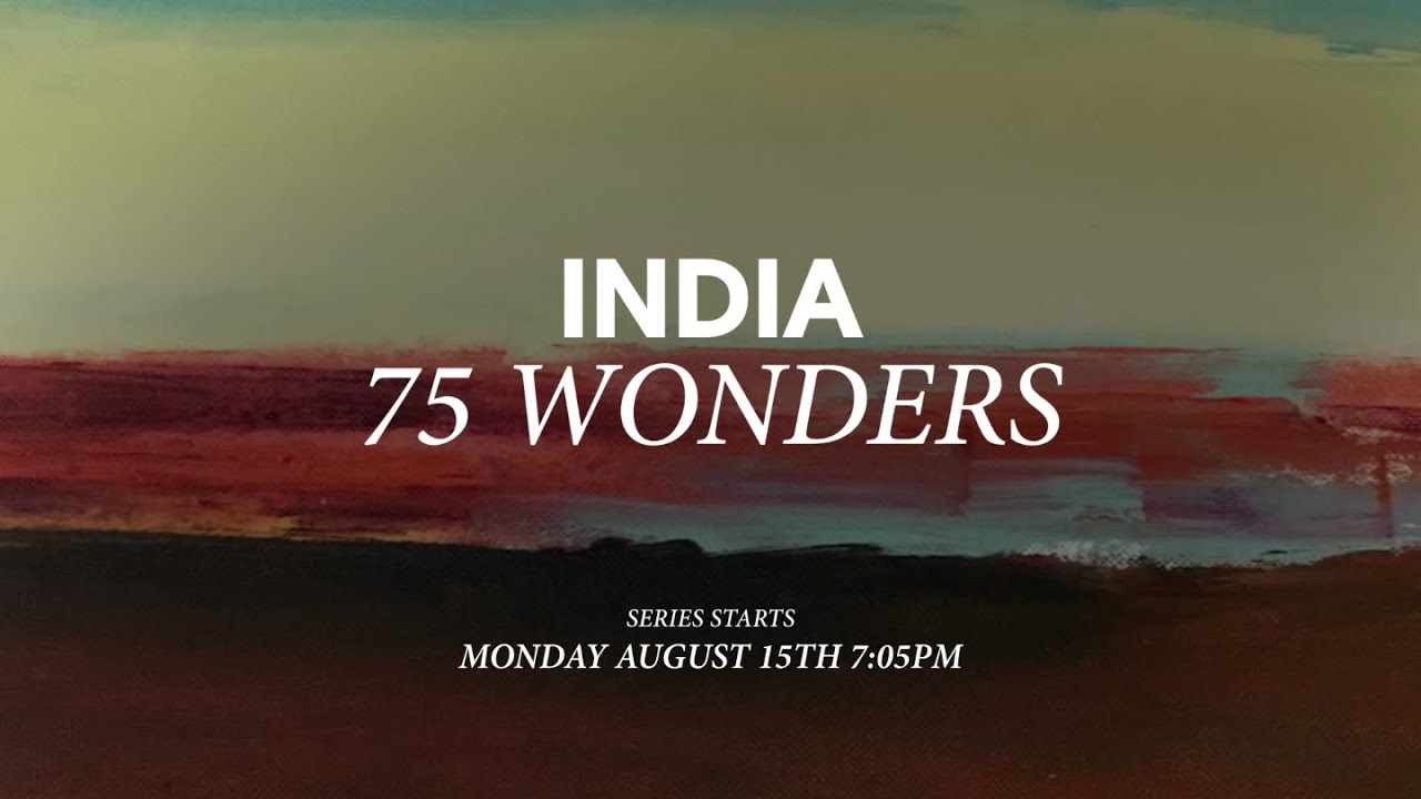 India 75 Wonders - Trailer