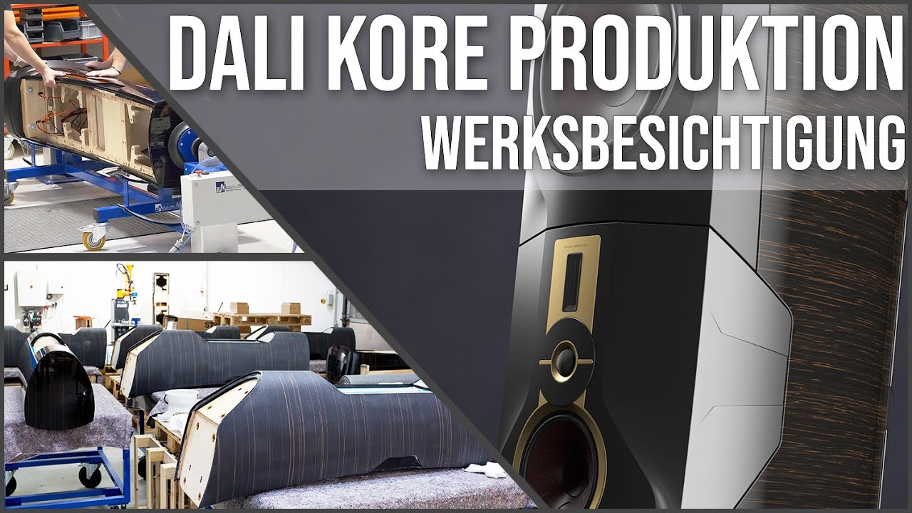 DALI Kore - Werksbesichtigung und Produktion des 80.000 Euro Luxus-Lautsprechers