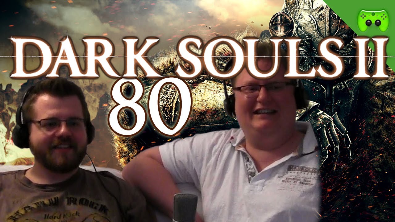 DARK SOULS 2 # 80 - Auf ins Schloss Drangleic «»  Let's Play Dark Souls 2 | Deutsch HD