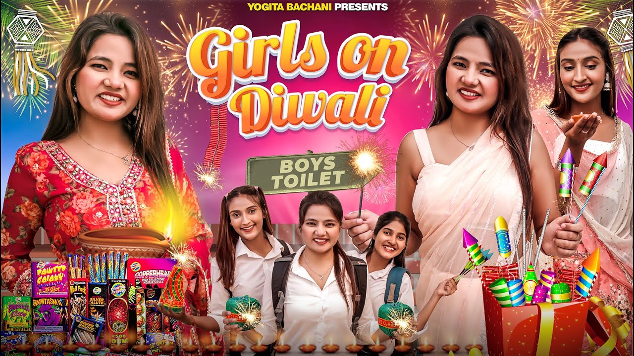 GIRLS ON DIWALI || diwali ka त्यौहार || YOGITA BACHANI