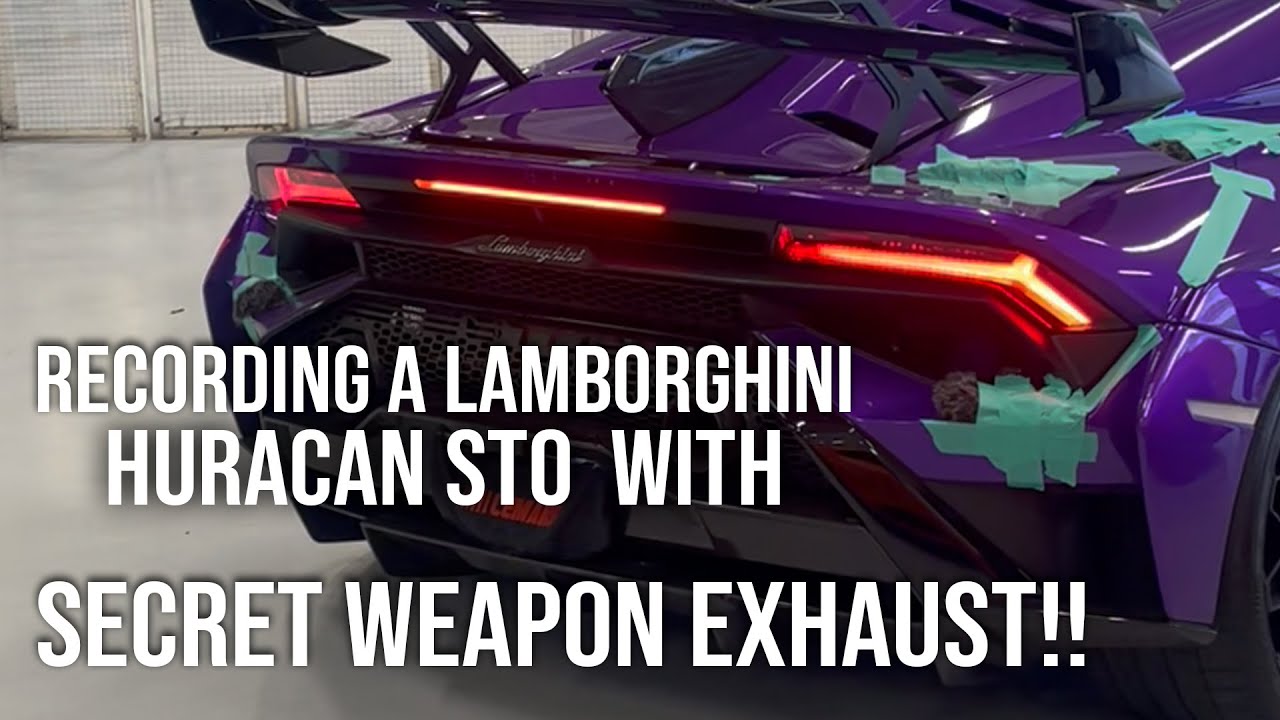 Recording a Lamborghini Huracán STO with Secret Weapon Exhaust!
