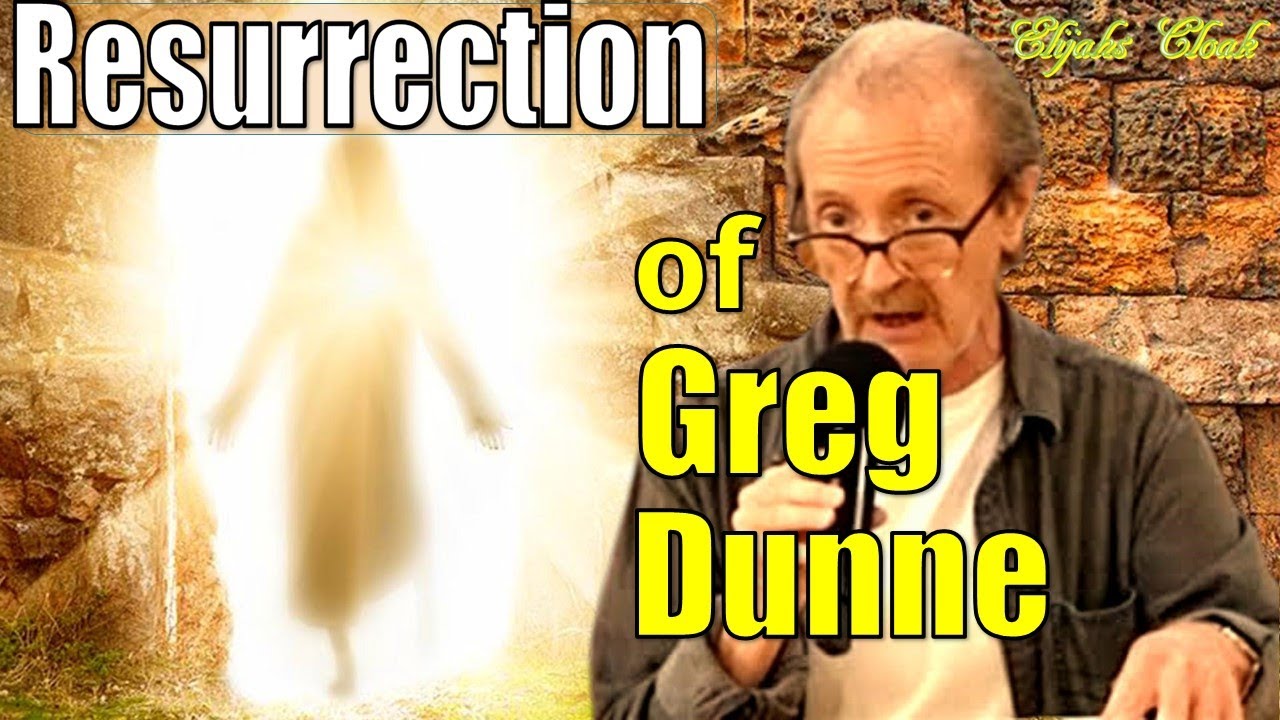 Resurrection of Greg Dunne in the Divine Will