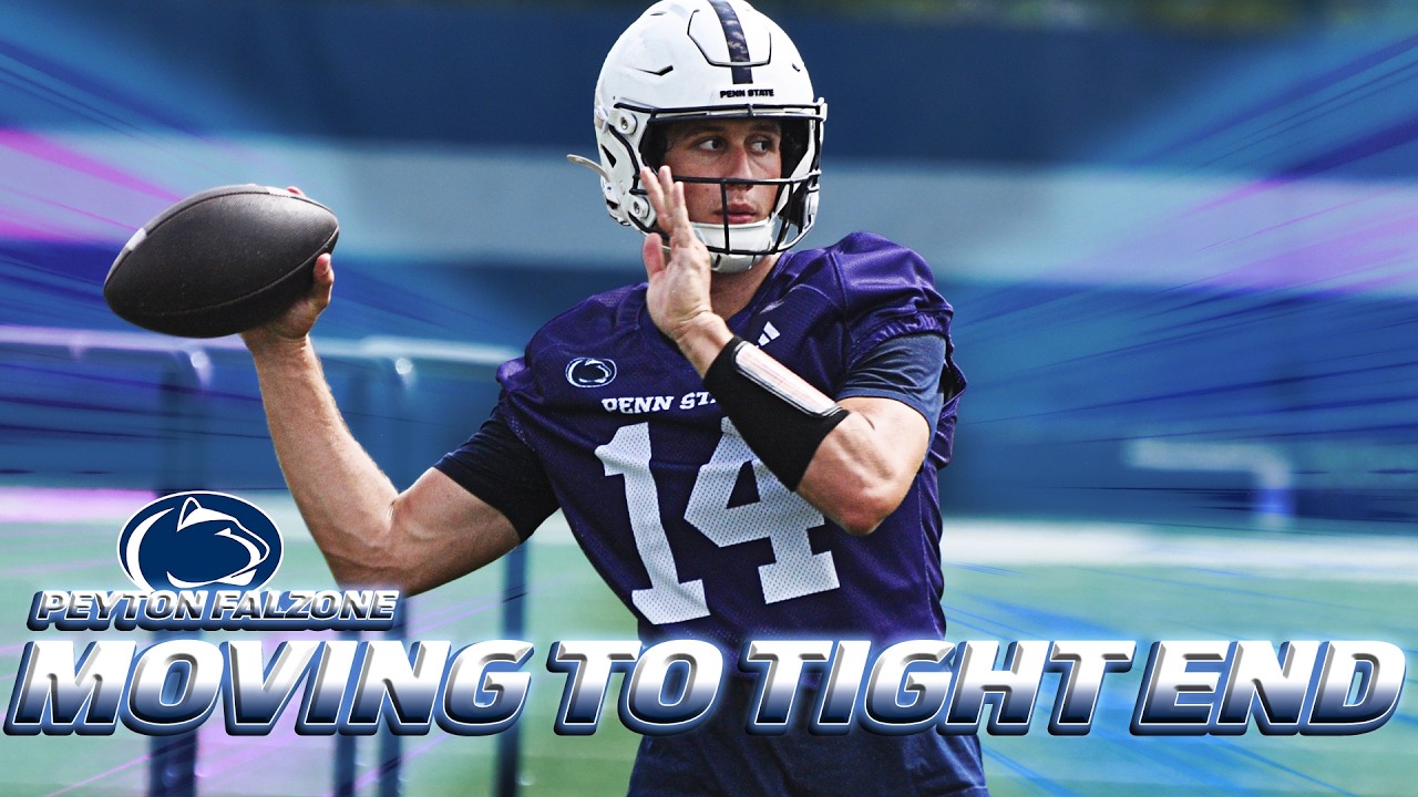 Penn State's Peyton Falzone Makes the Move to Tight End | Clanton and Lustig Camp Update