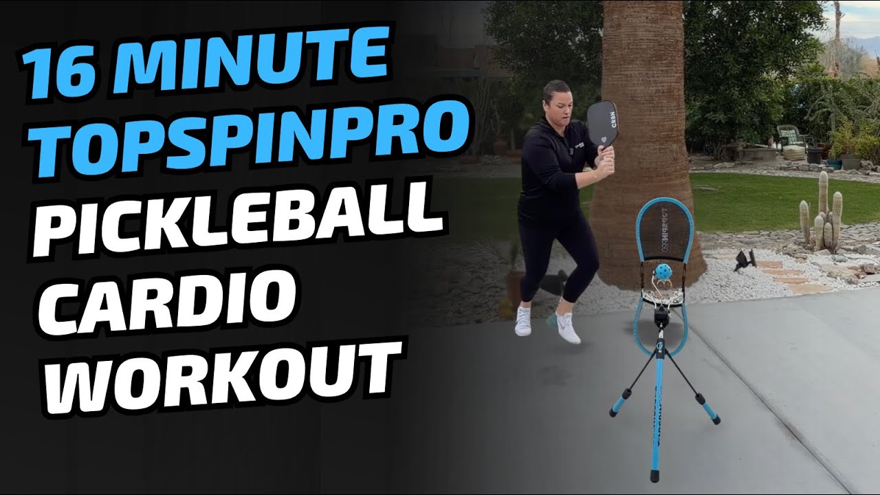 16-Minute Pickleball Cardio Workout + Skill Practice (TopspinPro)