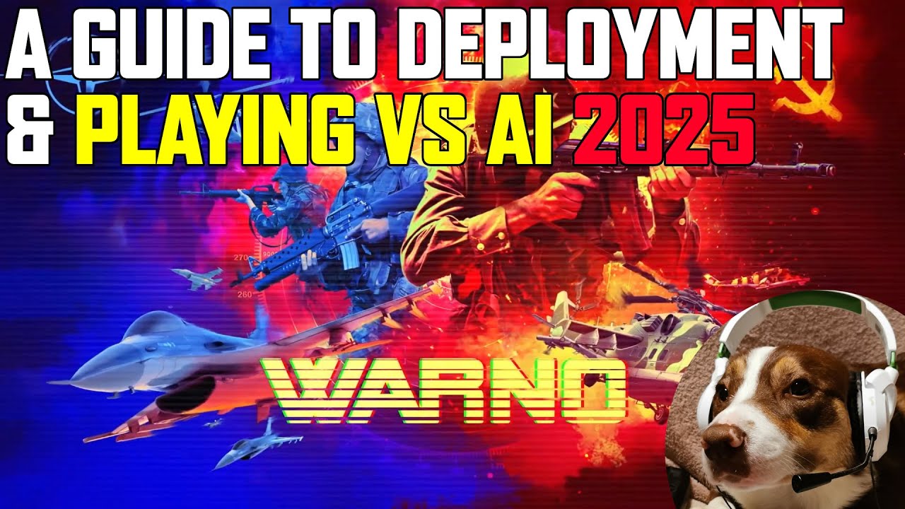 Базовое развертывание и игра против ИИ GUIDE 2025 - #warno