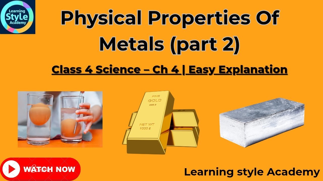 Physical Properties of Metals Part 2 | Class 4 Science Chapter 4 | Easy Explanation in Urdu