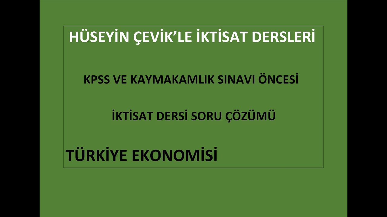 TÜRKİYE EKONOMİSİ  ve İKTİSADİ DÜŞÜNCELER TARİHİ SORULARI