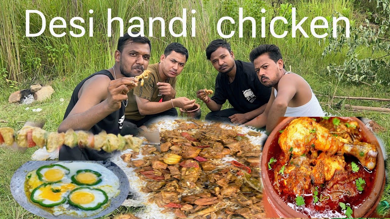 DESI HANDI CHICKEN _ GROUP CAMPING IN JUNGLE.