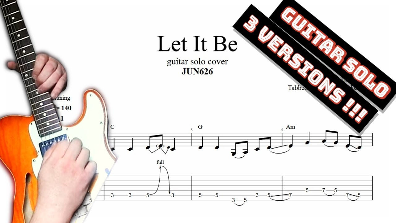 Let It Be solo TAB (3 Version) electric guitar solo tabs (PDF + Guitar Pro)