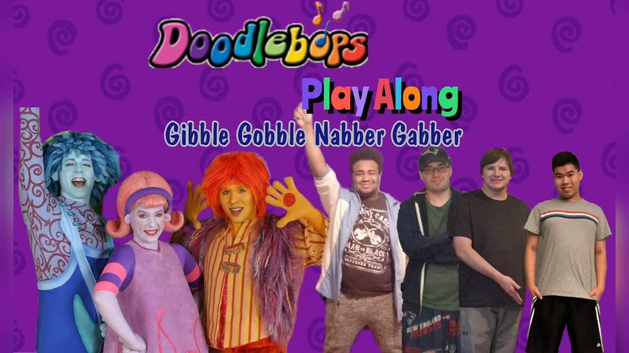 Doodlebops Play Along - Episode 8 - Gibble Gobble Nabber Gabber