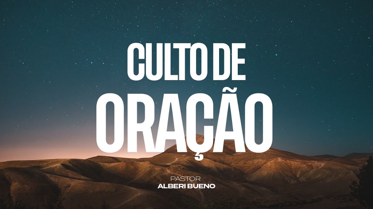 Culto de Oração| Pr. Alberi Bueno | Porto Alegre - RS | 21/01/2026