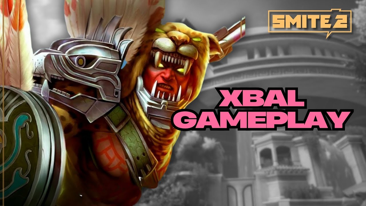 XBAL GAMEPLAY - SMITE 2