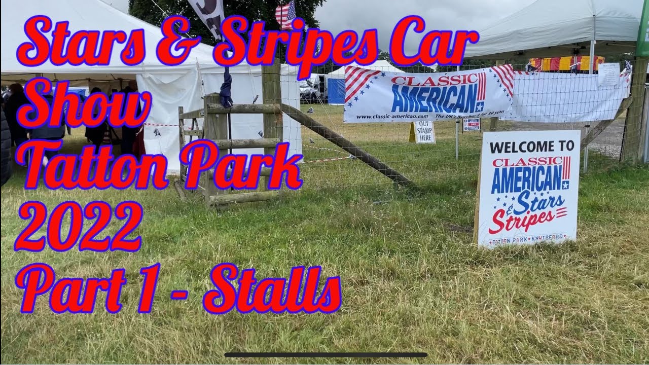 Stars & Stripes Car Show - Part 1 Stalls - Tatton Park - 2022 -  (Saturday) Classic American's