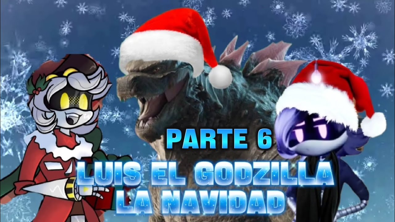 Luis el Godzilla la Navidad parte 6 Godzilla confiesan la verdad 