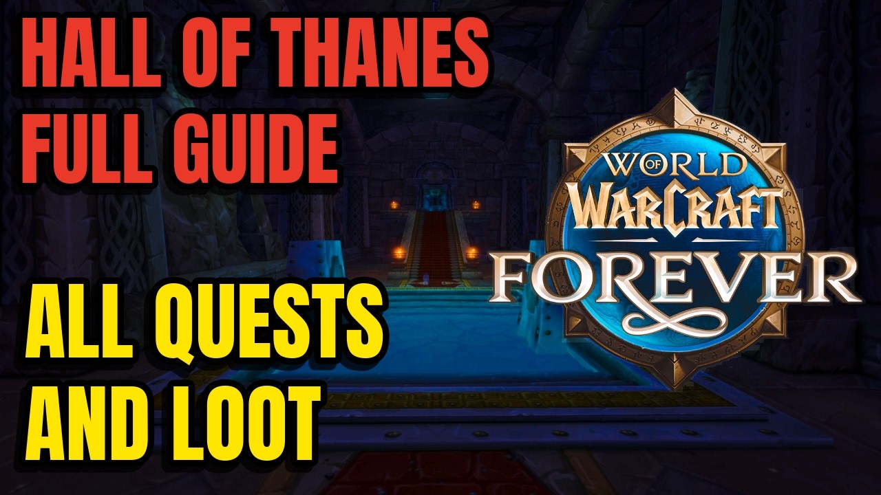 HALL OF THANES Full QUEST, BOSS, & LOOT Guide | Classic+ | WoW Forever