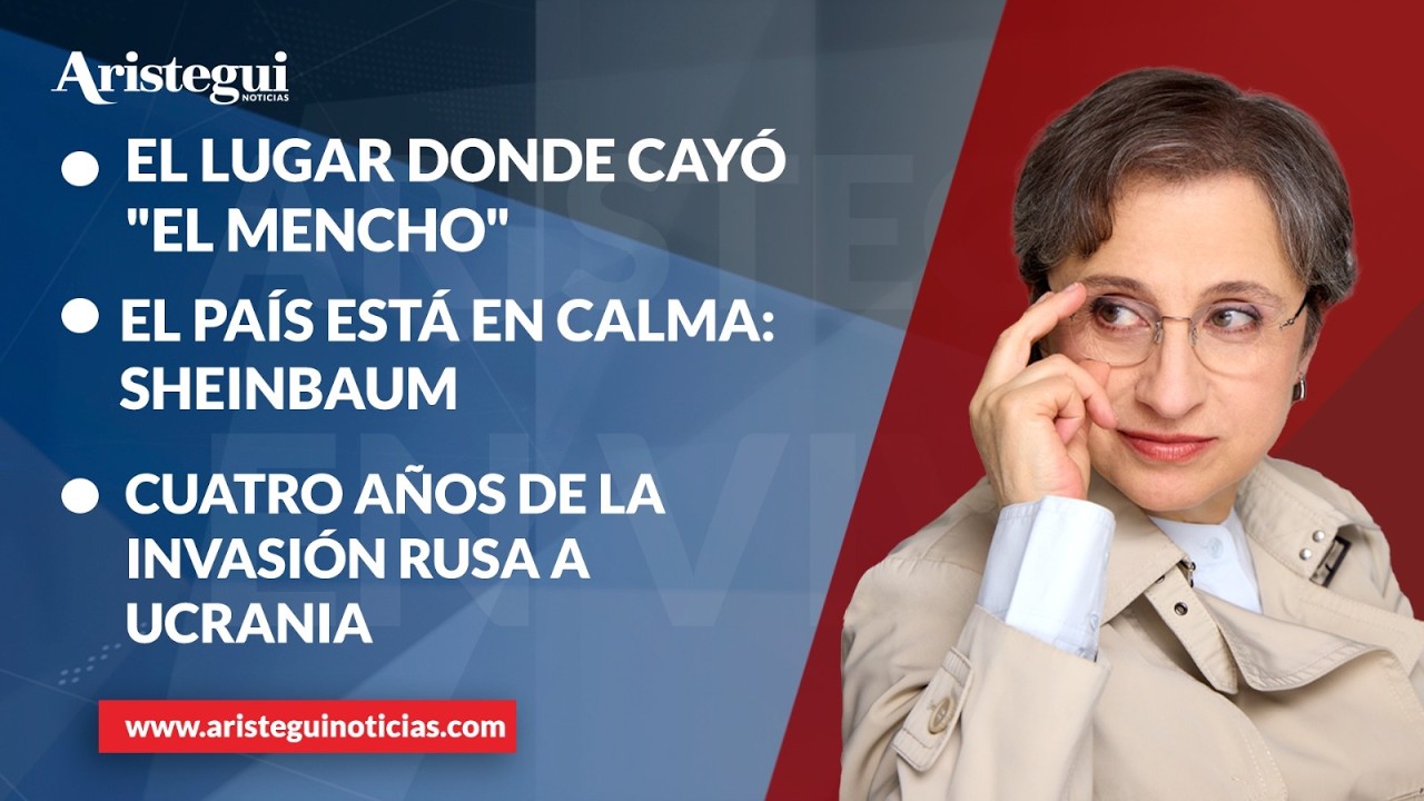 Aristegui EN VIVO: El lugar donde cayó 'El Mencho'; El país está en calma: Sheinbaum