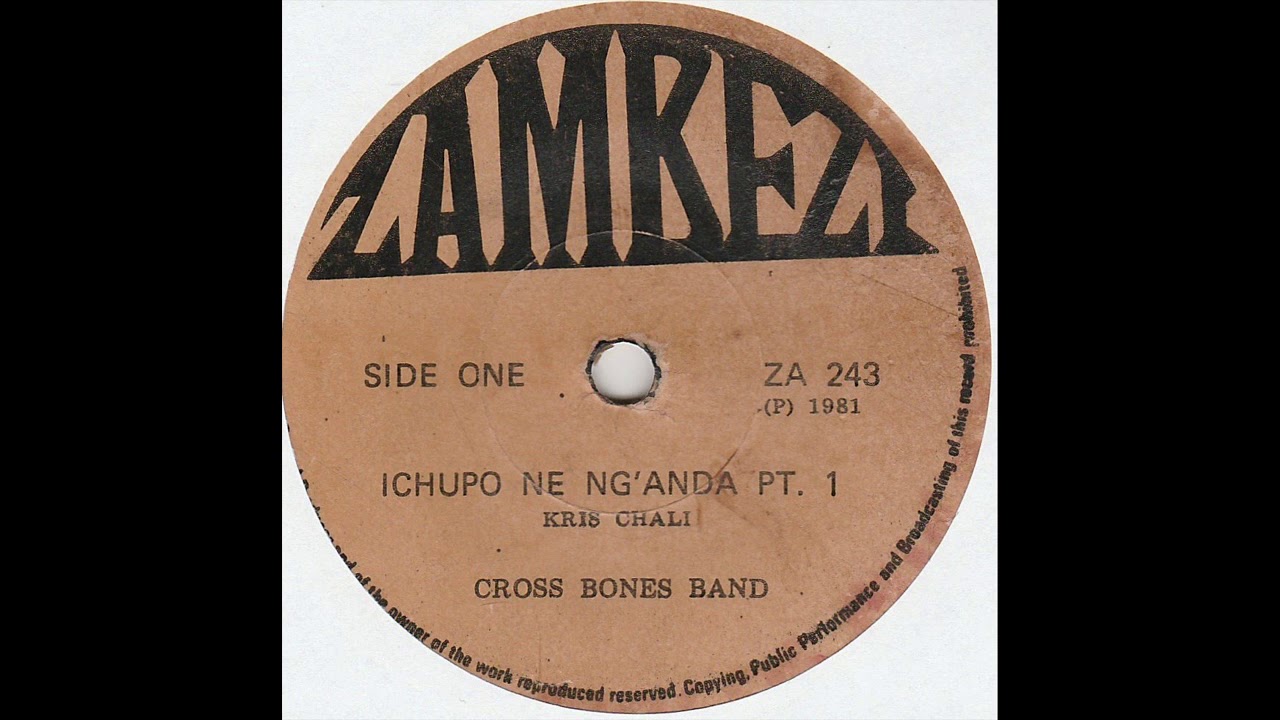CROSS BONES BAND - Ichupo Ne Ng'anda Pts 1 & 2