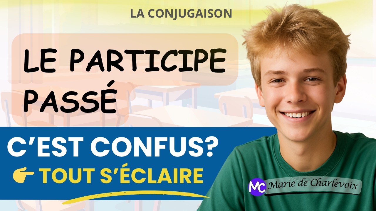 Le participe passé - cours 48 EXERCICES + ÉVALUATIONS sur Marie de Charlevoix 🥰