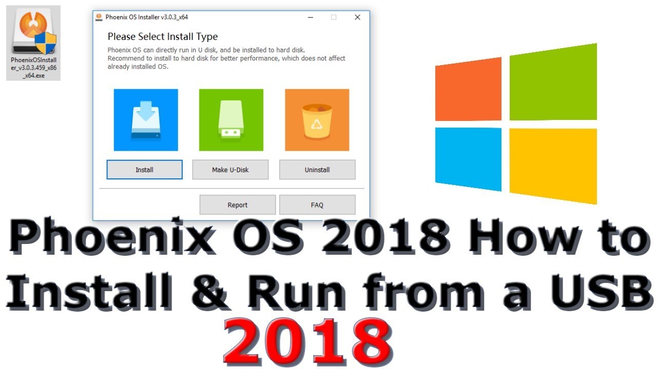 Phoenix OS 3.03 2018 - How to Install and Run from a USB (Part 1)